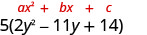 Two mathematical expressions are shown: 'ax^2 + bx + c' in red, followed by '5(2y^2 - 11y + 14)' in black, illustrating a quadratic formula alongside a factored quadratic expression.